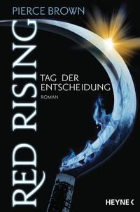 Cover Red Rising - Tag der Entscheidung (Red Rising 3)